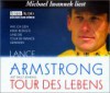 Tour des Lebens, 5 Audio-CDs - Lance Armstrong, Sally Jenkins, Michael Iwannek