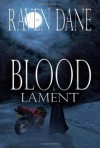 Legacy of the Dark Kind: Blood Lament (Book 2) - Raven Dane