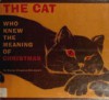 The Cat Who Knew the Meaning of Christmas - Marion Chapman Gremmels