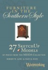 Furniture in the Southern Style: 27 Shop Drawings of Furniture from the Museum of Early Southern Decorative Arts - Robert W. Lang, Glen D. Huey