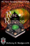Rise of Rummon: Altered Creatures Epic Fantasy Adventures (Volume 4) - Anthony G Wedgeworth, Frederick L Wedgeworth III
