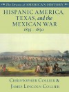 Hispanic America, Texas, and the Mexican War: 1835 - 1850 (The Drama of American History Series) - James Lincoln Collier, Christopher Collier