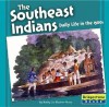 The Southeast Indians: Daily Life in the 1500s - Kathy Jo Slusher-Haas, Troy R. Johnson