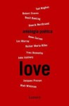 Love: Antología Poética - Louise Labé, Emily Dickinson, Jacques Prévert, Wisława Szymborska, John Ashbery, Ted Hughes, H. Nordbran