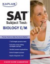 Kaplan SAT Subject Test Biology E/M (Kaplan SAT Subject Test Series) - Kaplan