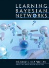 Learning Bayesian Networks - Richard E. Neapolitan