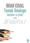 Yazmak Doludizgin - Orhan Kemal