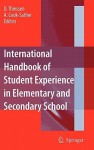 International Handbook of Student Experience in Elementary and Secondary School - Dennis Thiessen