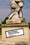 Paris Trance - Geoff Dyer, G. Granato