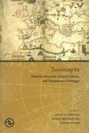 Seascapes: Maritime Histories, Littoral Cultures, and Transoceanic Exchanges - Kären E. Wigen