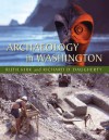 Archaeology in Washington - Ruth Kirk