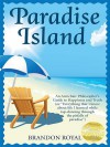 Paradise Island: An Armchair Philosopher's Guide to Happiness and Truth - Brandon Royal