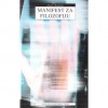 Manifest za filozofiju - Alain Badiou, Gordana V. Popović