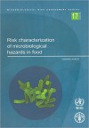 Risk Characterization of Microbiological Hazards in Food: Guidelines - World Health Organization