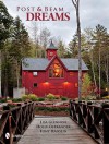 Post & Beam Dreams - Lisa Glennon, Holly Ostrander, Tony Hanslin