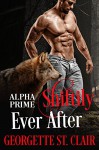 Shiftily Ever After: A BBW Paranormal Romance (Alpha Prime) - Georgette St. Clair