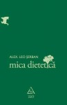 Mica Dietetica - Alex. Leo Șerban