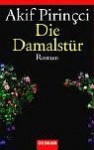 Die Damalstür - Akif Pirinçci