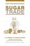 The International Sugar Trade - Tony Hannah, Donald Spence