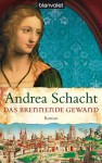 Das brennende Gewand - Andrea Schacht