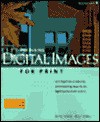 Preparing Digital Images for Print - Sybil Ihrig, Emil Ihrig