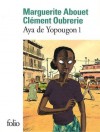 Aya de Yopougon, tome 1 - Marguerite Abouet, Clément Oubrerie