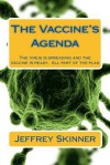 The Vaccine's Agenda - Jeffrey Skinner