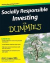 Socially Responsible Investing For Dummies - Ann C. Logue