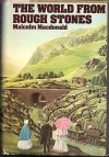 World From Rough Stones - Malcolm Ross-MacDonald