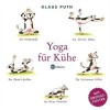 Yoga für Kühe - Klaus Puth