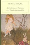 Alice's Adventures in Wonderland and Through the Looking-Glass - Lewis Carroll, John Tenniel, Tan Lin