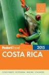 Fodor's Costa Rica 2015 - Fodor's