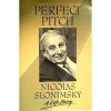 Perfect Pitch: A Life Story - Nicolas Slonimsky