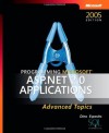 Programming Microsoft® ASP.NET 2.0 Applications: Advanced Topics - Dino Esposito