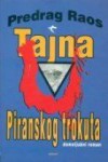 Tajna Piranskog trokuta - Predrag Raos