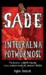 De Sade. Integralna potworność. Filozofia libertynizmu, czyli konsekwencje "śmierci Boga" - Bogdan Banasiak