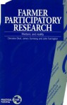 Farmer Participatory Research: Rhetoric and Reality - John W. Farrington, John Farrington