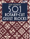 501 Rotary-Cut Quilt Blocks (That Patchwork Place) (That Patchwork Place) - Judy Hopkins