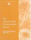 The General Data Dissemination System: Guide for Participants and Users - International Monetary Fund (IMF)