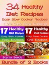 Healthy Diet Recipes Easy Slow Cooker Pork Recipes & Easy Slow Cooker Chili Recipes - Low Carb Slow Cooking: Slow Cooker Recipes (Healthy Recipes) - Sophia Seeds, Rosemary Green