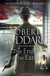 The Ends of the Earth: The Wide World - James Maxted 3 - Robert Goddard