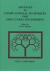 Advances in Computational Techniques for Structural Engineering - B.H.V. Topping