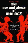 The Use and Abuse of Biology: An Anthropological Critique of Sociobiology - Marshall Sahlins