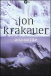 Aria sottile - Jon Krakauer, Lidia Perria