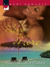 To Love You More (Kimani Romance) - Wayne Jordan