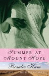 Summer At Mount Hope - Rosalie Ham