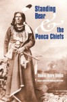 Standing Bear and the Ponca Chiefs - Thomas Henry Tibbles, Kay Graber