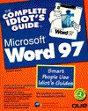 The Complete Idiot's Guide To Microsoft Word 97 - Daniel T. Bobola