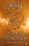 Un Lever de Ténèbres - Robert Jordan