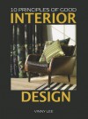 10 Principles of Good Interior Design - Vinny Lee